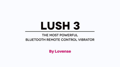 Lovense Lush 3.0 Rechargeable Vibrator with App Control