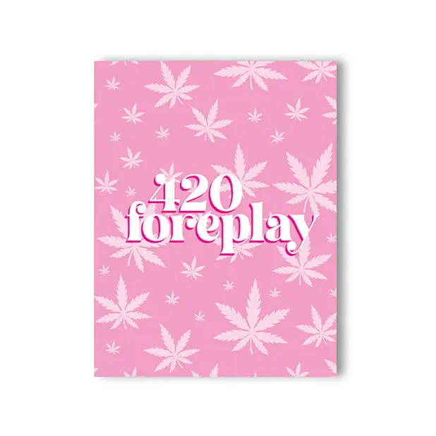 420 Foreplay 420 Greeting Card - Party Supplies