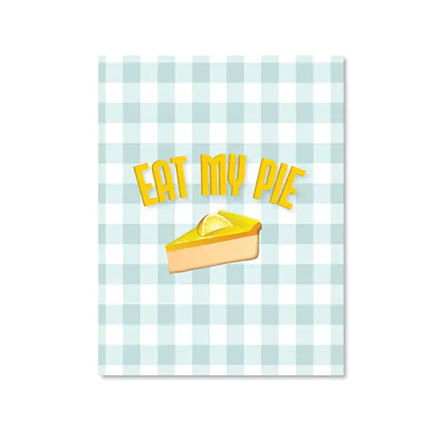 Eat My Pie Greeting Card - Party Supplies