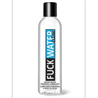 Fuck Water Clear - Water-based personal lubricant in a labeled bottle for smooth intimacy