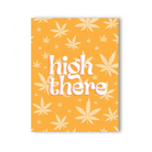 High There 420 Greeting Card - Party Supplies