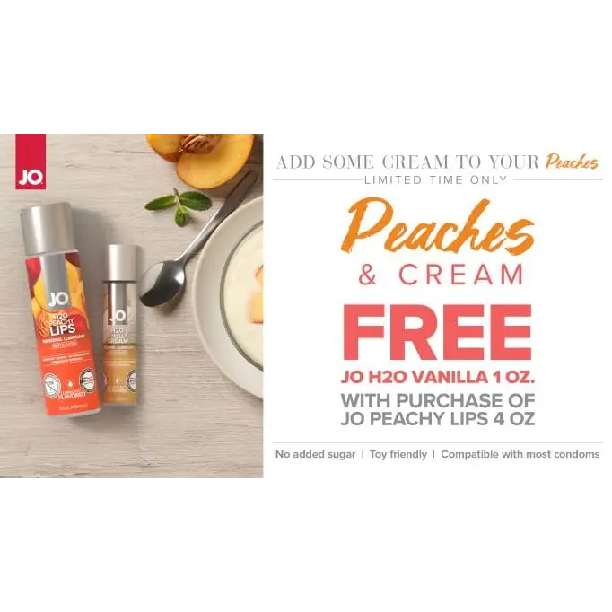 Advertisement for JO brand H20 Peaches Lips & Vanilla Cream personal lubricant products