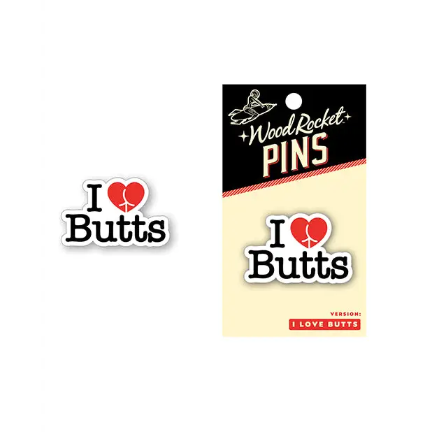 Wood Rocket I Love Butts Enamel Pin - Novelties